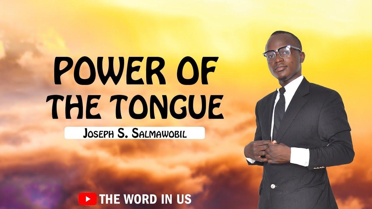 POWER OF THE TONGUE & HOW TO TAME YOUR TONGUE